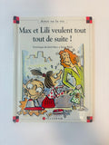 Livre Max et Lili veulent tout tout de suite – Caligram