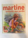 Livre « Martine embellit son jardin » – Casterman