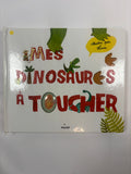 Livre « Mes dinosaures à toucher » – Milan
