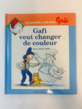Livre Gafi veut changer de couleur – Nathan