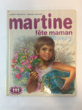 Livre « Martine fête maman » – Casterman