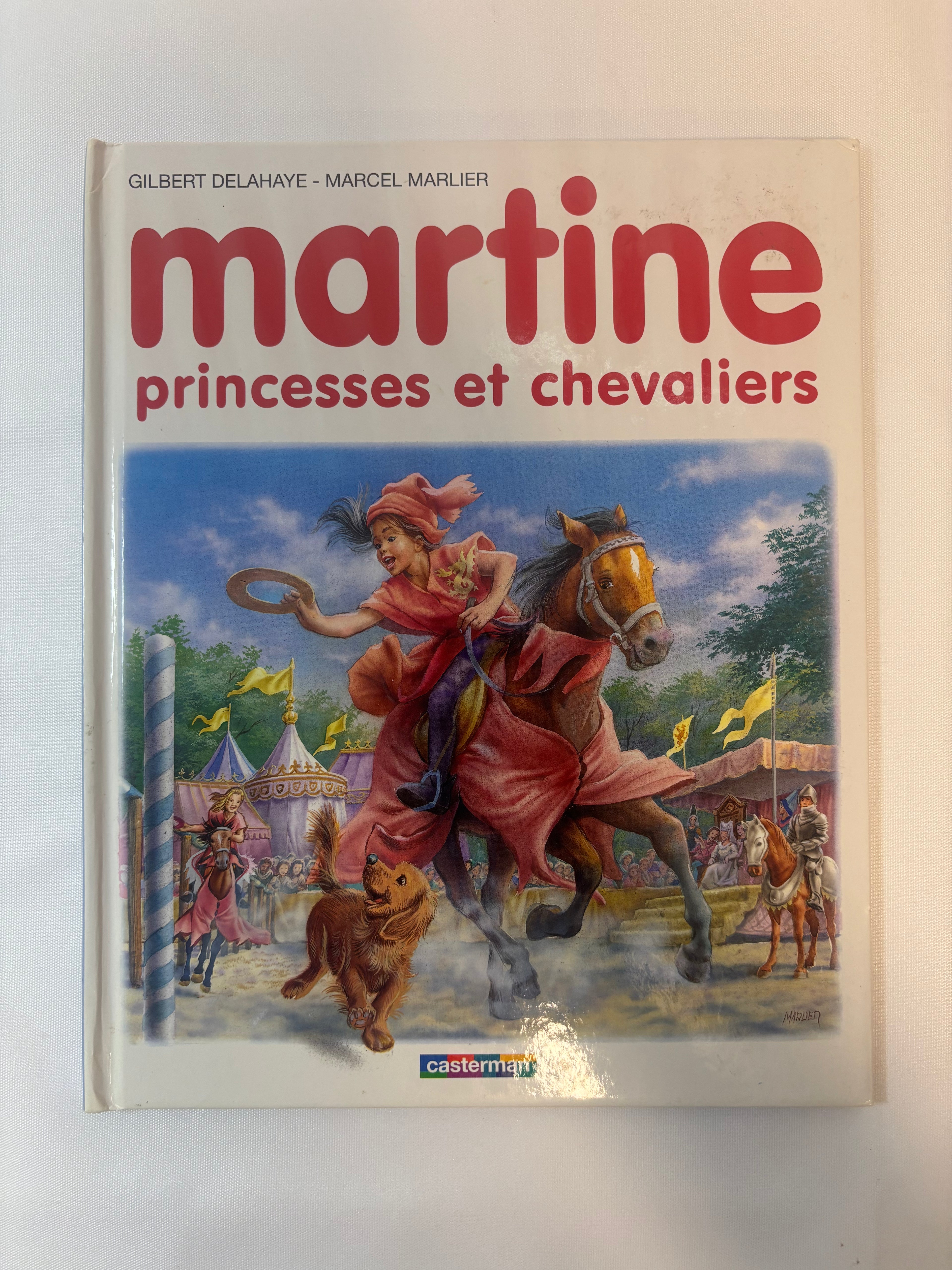 Livre « Martine princesses et chevaliers » – Casterman