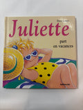 Livre « Juliette part en vacances » – Éditions Lito