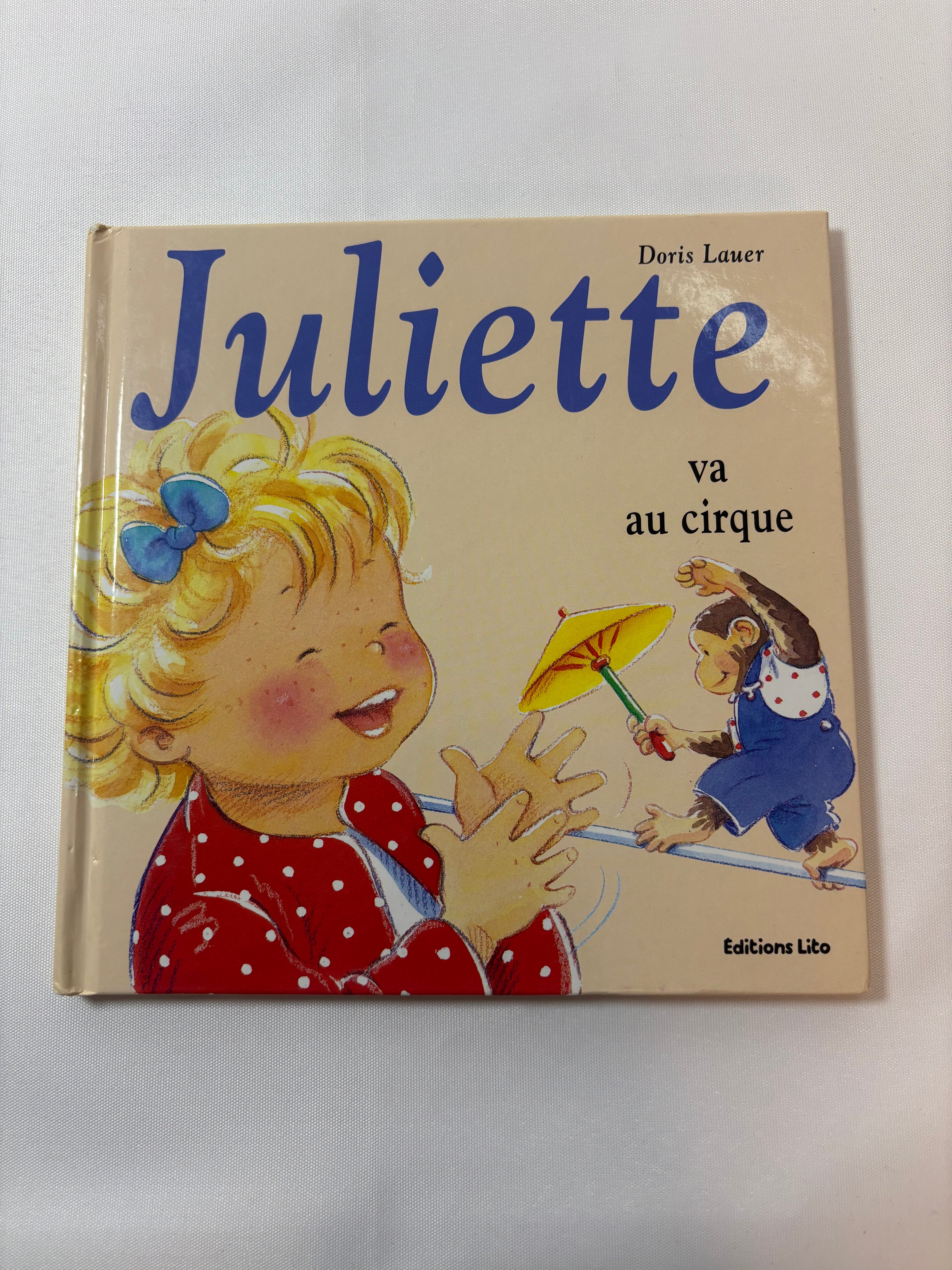 Livre « Juliette va au cirque » – Éditions Lito
