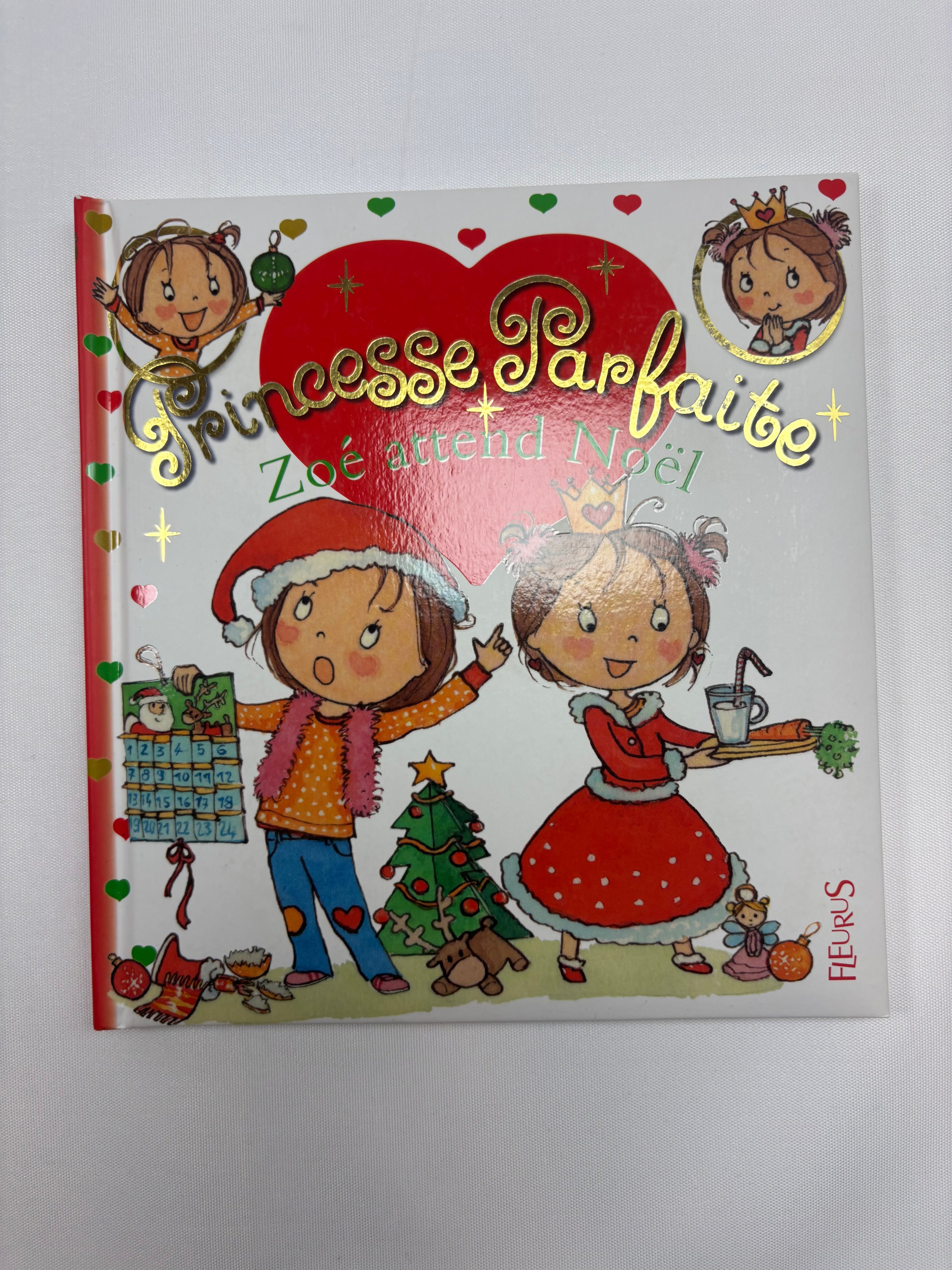 Princesse parfaite Zoé attend Noël – Fleurus