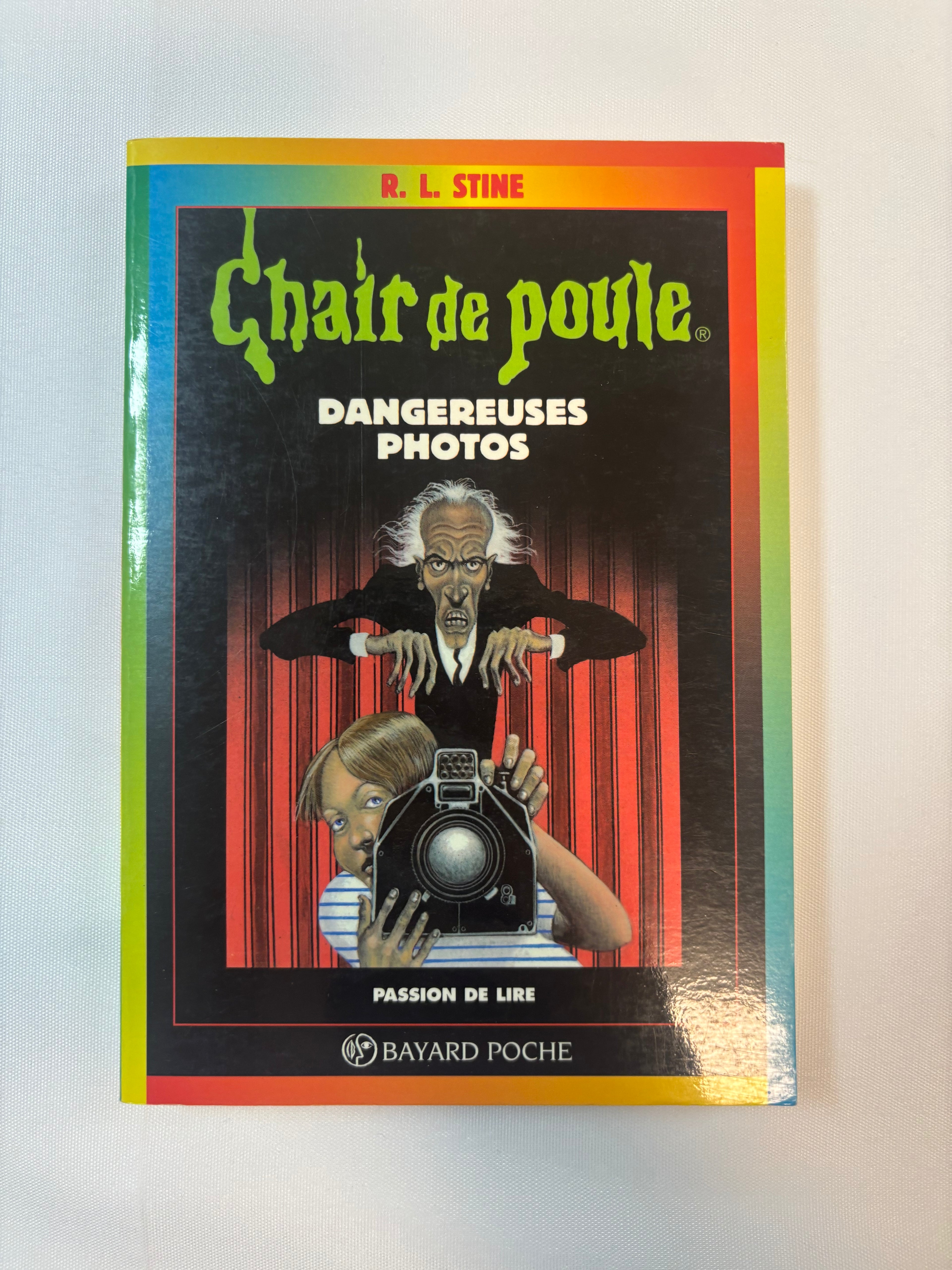 Chair de Poule : Dangereuses photos – Bayard Poche