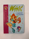 Winx : Le pouvoir du Charmix – Bibliothèque Rose