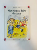 Livre Max veut se faire des amis – Caligram