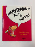 Maintenant tout de suite – Mijade