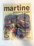 Martine prend le train – Casterman – Bon état