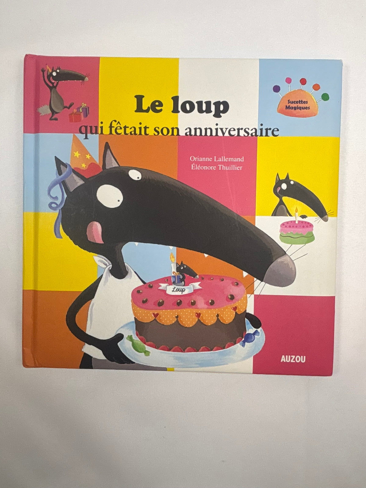 Le Loup qui fêtait son anniversaire – Auzou