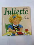 Juliette va à l’école