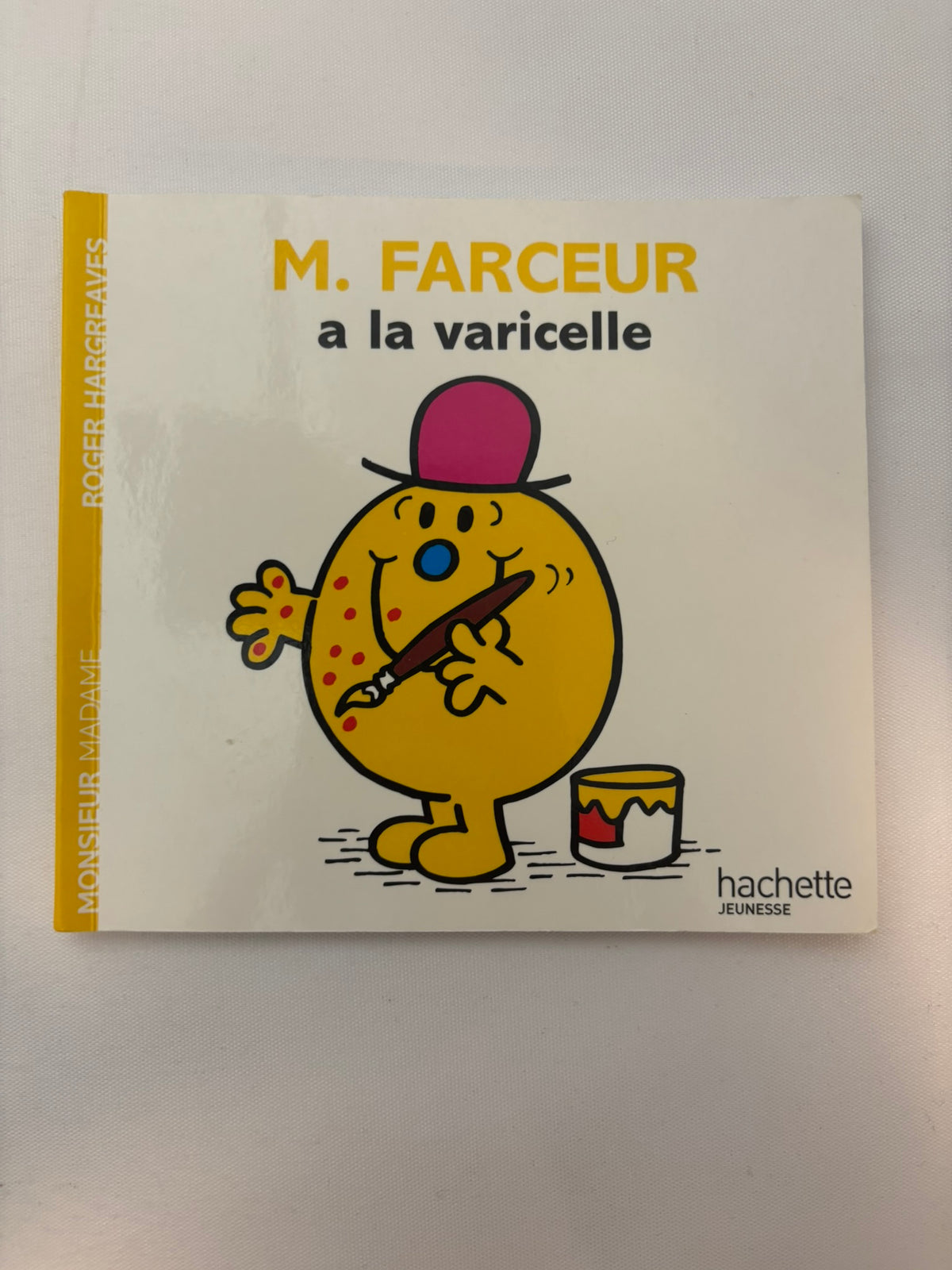 M. Farceur a la varicelle