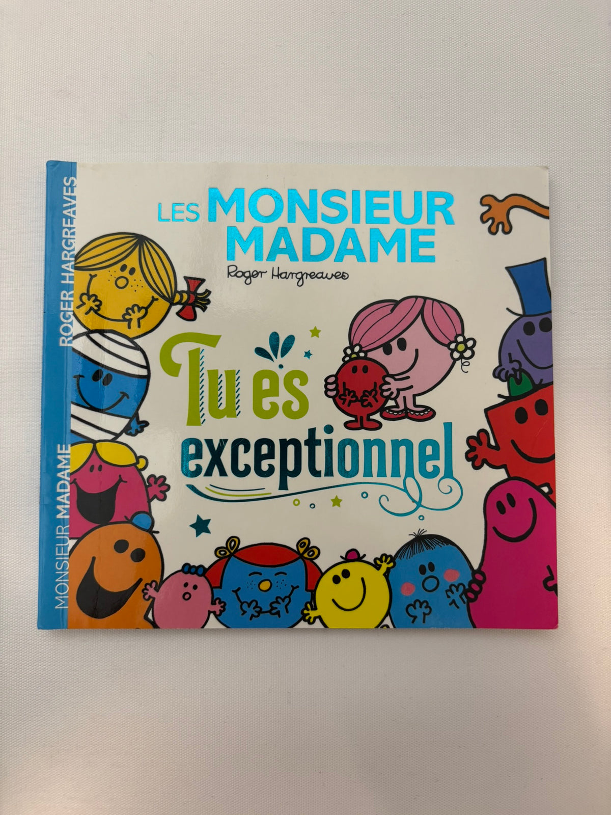 Les Monsieur Madame – Tu es exceptionnel